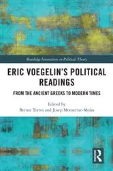 Book cover of Eric Voegelin’s Political Readings by Bernat Torres