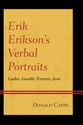 Book cover of Erik Erikson’s Verbal Portraits by Donald Capps