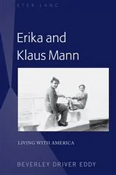 Book cover of Erika and Klaus Mann by Beverley Driver Eddy