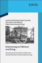 Book cover of Erinnerung an Diktatur und Krieg by Andreas Wirsching