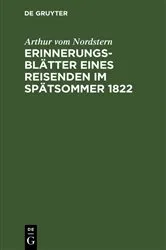 Book cover of Erinnerungsblätter eines Reisenden im Spätsommer 1822 by Arthur vom Nordstern