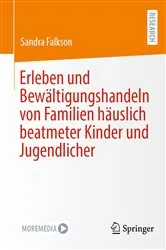 Book cover of Erleben und Bewältigungshandeln von Familien häuslich beatmeter Kinder und Jugendlicher by Sandra Falkson
