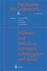 Book cover of Erlebens- und Verhaltensstörungen, Abhängigkeit und Suizid (4th ed.) by Hanfried Helmchen