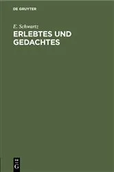 Book cover of Erlebtes und Gedachtes by E. Schwartz