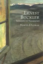 Book cover of Ernest Buckler by Marta Dvořák