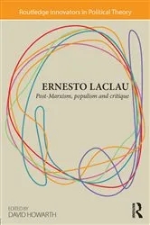 Book cover of Ernesto Laclau by David Howarth