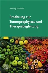 Book cover of Ernährung zur Tumorprophylaxe und Therapiebegleitung by Henning Schramm