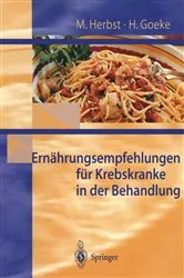 Book cover of Ernährungsempfehlungen für Krebskranke in Behandlung by M. Herbst
