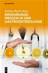 Book cover of Ernährungsmedizin in der Gastroenterologie by Mathias Plauth