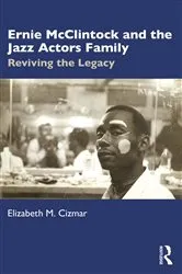 Book cover of Ernie McClintock and the Jazz Actors Family by Elizabeth M. Cizmar