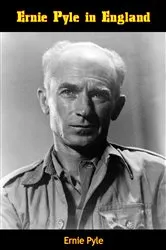 Book cover of Ernie Pyle in England by Unknown