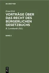 Book cover of Ernst Eck: Vorträge über das Recht des Bürgerlichen Gesetzbuchs. Band 2 (2nd ed.) by R. Leonhardt
