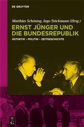Book cover of Ernst Jünger und die Bundesrepublik by Matthias Schöning