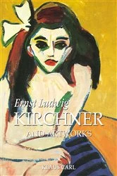 Book cover of Ernst Ludwig Kirchner and artworks by Klaus Carl