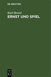 Book cover of Ernst und Spiel by Karl Hessel