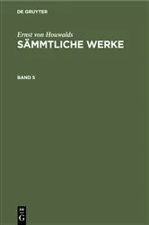 Book cover of Ernst von Houwalds: Sämmtliche Werke. Band 5 by Ernst von Houwalds