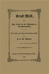 Book cover of Ernst Will, oder: Das Leben in der Gemeinde zu Strebmannsdorf by C. F. W. Wander