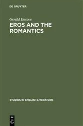 Book cover of Eros and the romantics by Gerald Enscoe