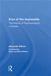 Book cover of Eros Of The Impossible by Alexander Etkind