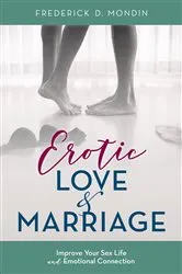 Book cover of Erotic Love and Marriage by Frederick D. Mondin EdD