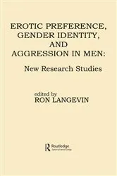 Book cover of Erotic Preference, Gender Identity, and Aggression in Men by Ron Langevin