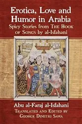 Book cover of Erotica, Love and Humor in Arabia by Abu al-Faraj al-Isfahani