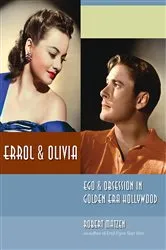 Book cover of Errol & Olivia by Robert Matzen