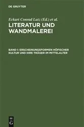 Book cover of Erscheinungsformen höfischer Kultur und ihre Träger im Mittelalter by Eckart Conrad Lutz