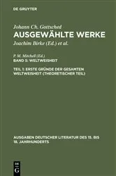 Book cover of Erste Gründe der gesamten Weltweisheit (Theoretischer Teil) by Johann Christoph Gottsched