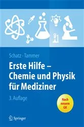 Book cover of Erste Hilfe - Chemie und Physik für Mediziner (3rd ed.) by Jürgen Schatz