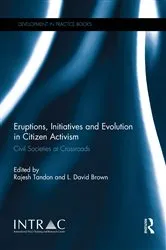 Book cover of Eruptions, Initiatives and Evolution in Citizen Activism by Rajesh Tandon