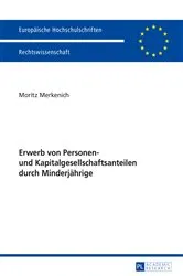 Book cover of Erwerb von Personen- und Kapitalgesellschaftsanteilen durch Minderjaehrige by Moritz Merkenich