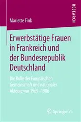 Book cover of Erwerbstätige Frauen in Frankreich und der Bundesrepublik Deutschland by Mariette Fink