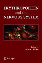 Book cover of Erythropoietin and the Nervous System by Ahmet Höke