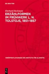 Book cover of Erzählformen im Frühwerk L. N. Tolstojs, 1851–1857 by Eberhard Dieckmann