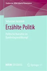 Book cover of Erzählte Politik by Sebastian Jarzebski