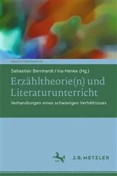 Book cover of Erzähltheorie(n) und Literaturunterricht by Sebastian Bernhardt