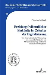 Book cover of Erzielung freiberuflicher Einkuenfte im Zeitalter der Digitalisierung by Roman Seer
