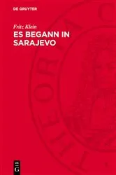 Book cover of Es begann in Sarajevo by Fritz Klein