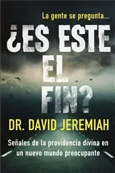 Book cover of ¿Es este el fin? by Dr.  David Jeremiah