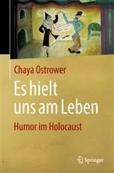 Book cover of Es hielt uns am Leben by Chaya Ostrower