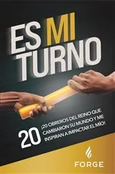 Book cover of Es Mi Turno by Forge: Kingdom Building Ministries