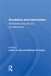 Book cover of Escalation And Intervention by Arthur R. Day