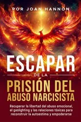 Book cover of Escapar de la Prisión del Abuso Narcisista by Unknown