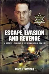 Book cover of Escape, Evasion and Revenge by Marc H. Stevens