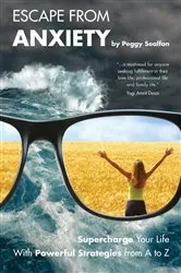 Book cover of Escape From Anxiety by Peggy Sealfon