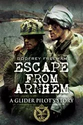 Book cover of Escape from Arnhem by Godfrey Freeman