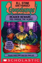 Book cover of Escape from Camp Run-For-Your-Life (Give Yourself Goosebumps #19) by R. L. Stine