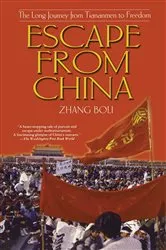 Book cover of Escape From China by Zhang Boli