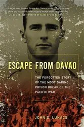 Book cover of Escape From Davao by John D. Lukacs